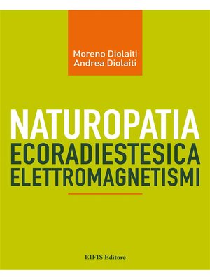 cover image of Naturopatia Radiestesica Elettromagnetismi